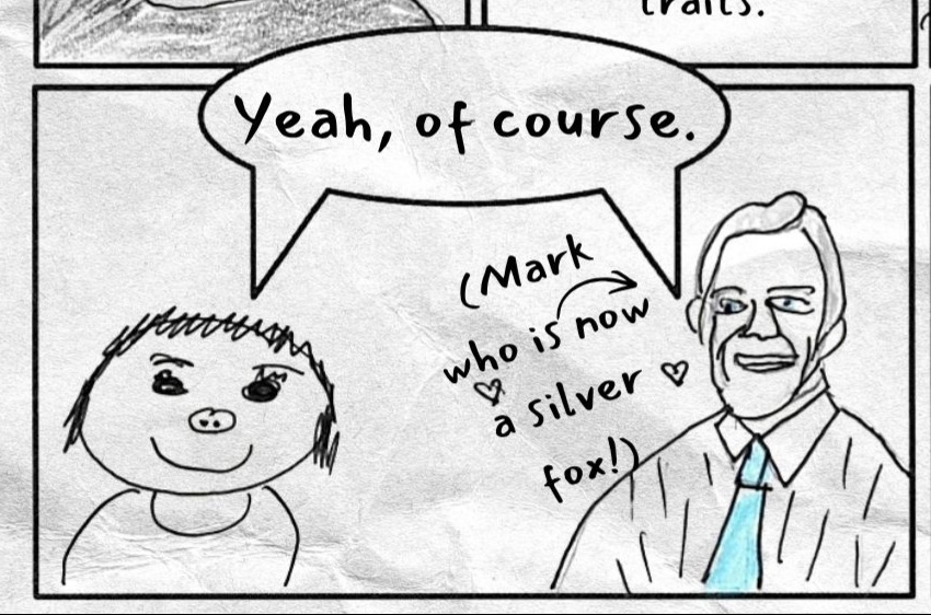 Middle left panel shows Angie and Mark. A speech bubble reads: Yeah, of course. Handwritten note beside Mark reads: Mark who is now a silver fox!