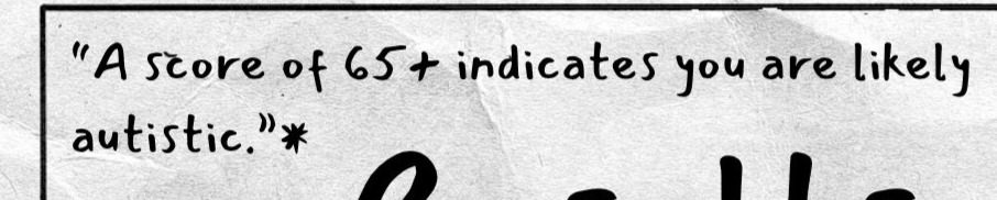 Text above the results reads: A score of 65+ indicates you are likely autistic.