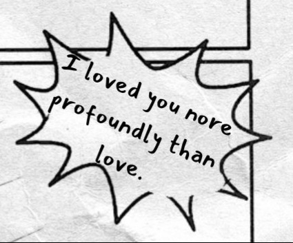 Starburst at right reads: I loved you more profoundly than love.